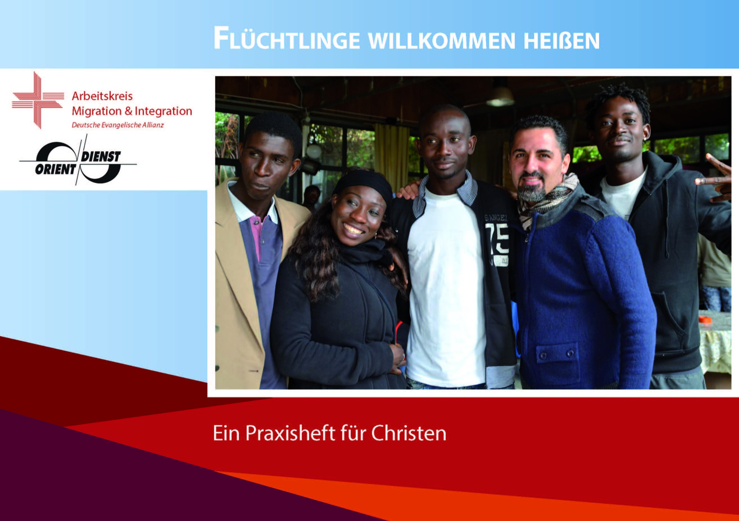 Praxisheft Flüchtlinge willkommen heißen